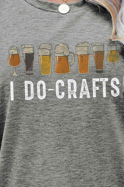 I DO CRAFTS Round Neck T-Shirt